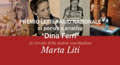 PREMIO LETTERARIO NAZIONALE “Dina Ferri” 1^ Edizione 2024 - In ricordo della nostra concittadina Marta Liti